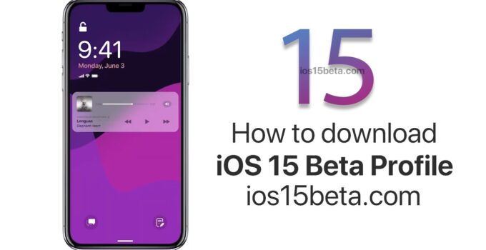 How to download iOS 15 Beta Profile